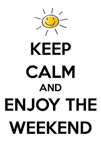 Name:  Keep-_Calm-_Enjoy-_Weekend.jpg
Views: 186
Size:  35.8 KB